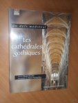 Wenzler, Claude - Les cathédrales gothiques. Un défi médiéval