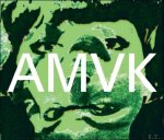 Anne-Mie Van Kerckhoven (ook bekend als AMVK) - Anne-Mie van Kerckhoven  AMVK  / Expo: 9/2/2018 - 13/5/2018, MuHka, Antwerpen
