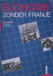 SCHONDORFF, R. (e.a). - Economie zonder franje 1.
