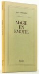 SARTRE, J.P. - Magie en emotie. Schets van een theorie van de gemoedsbewegingen. Vertaling van L.M. Tas en H.L. Bouman. Inleidend commentaar van L.M. Tas.
