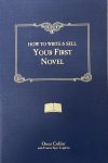 Oscar Collier & David Morrell - How to Write and Sell Your First Novel
