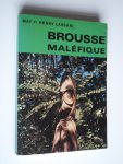 Larsen, May et Henry - Brousse Maléfique