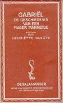 Eyk, Henriette van - Gabriël: De Geschiedenis van een Mager Mannetje