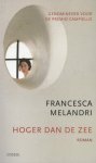 Francesca Melandri - Hoger dan de zee roman