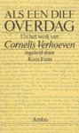 Corn Verhoeven 14825, Kees Fens 10760 - Als een dief overdag uit het werk van Cornelis Verhoeven