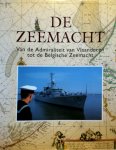 Henri Anrys - De zeemacht van de admiraliteit van Vlaanderen tot de Belgische zeemacht