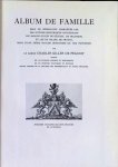 Le baron Charles Gilles de Pelichy - Album de famille  essai de généalogie complète par des notes historiques concernant les barons Gilles de Pélichy, de Belgique, et les Gilles, de France, issus d'une même originaire de nos provinces