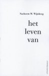 Nachoem M. Wijnberg - Het leven van