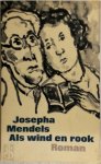 Josepha Mendels 127745 - Als wind en rook