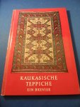 Farendsadeh, Schamil - Kaukasische teppiche, ein brevier