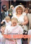 WAPLINGTON, Nick - Nich Waplington - The Wedding - New Pictures from the continuing 'Living Room' Series. Essay Irvine Welsh