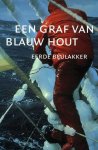 [{:name=>'E. Beulakker', :role=>'A01'}] - Graf Van Blauw Hout