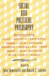 Somerville, John, Santoni, Ronald - Social and Political Philosophy / Readings from Plato to Gandhi