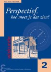 A. Verweij & M. Kindt - Zebra-reeks 2 - Perspectief, hoe moet je dat zien?