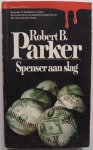 Parker Robert B, vert. Holleman W D - Spenser aan slag