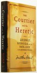STEWART, M. - The courtier and the heretic. Leibniz, Spinoza, and the fate of God in the modern world.