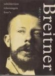 Rieta Bergsma & Paul Hefting - George Hendrik Breitner 1857-1923