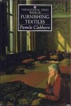 Clabburn, Pamela. - The National Trust Book of Furnishing Textiles.