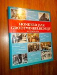 MIELLET, R., - Honderd jaar grootwinkelbedrijf in Nederland.