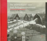R. van Maarsseveen - De achterkant van het Polygoonjournaal Nederland rond 1955 in 150 foto's