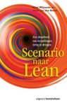 N. Wijnands, H. van den Boom - Scenario naar Lean