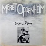 Marhenke, Dorit - Meret Oppenheim meets Man Ray