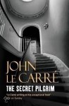 John le Carré, Le Carré, John - The Secret Pilgrim
