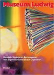 Gohr, Siegfried - Bestandskatalog Museum Köln. Gemälde, skulpturen, environments vom Expressionismus bis zur Gegenwart