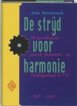 A. Bornebroek 94936 - De strijd voor harmonie