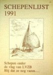 LVZB - Schepenlijst 1991 Schepen onder de vlag van de LVZB. Blij dat ze nog varen