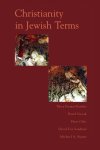 David Novak, David Sandmel - Christianity in Jewish Terms