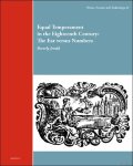 Beverly Jerold - Equal Temperament in the Eighteenth Century. The Ear versus Numbers Beverly Jerold - Equal Temperament in the Eighteenth Century. The Ear versus Numbers