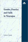 Linkogle, Stephanie - Gender, Practice and faith in Nicaragua