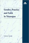 Linkogle, Stephanie - Gender, Practice and faith in Nicaragua