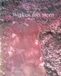 Beuker, Jaap - Werken met steen