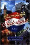 Gorter - OPMERKELYK NEDERLAND
