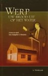 Vogelaar, L. - Vogelaar, L.-Werp uw brood uit op het water Vogelaar, L. - Vogelaar, L.-Werp uw brood uit op het water