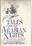 Richard F. Burton - Tales from the Arabian Nights Selected from the Book of the Thousand Nights and a Night