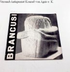 Brancusi, Constantin: - Brancusi 1876-1976
