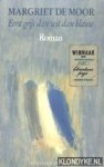 Moor, Margriet de - Eerst grijs dan wit dan blauw