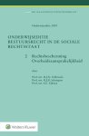 R.J.N. Schlossels , R.J.B. Schutgens , S.E. Zijlstra - Onderwijseditie Bestuursrecht in de sociale rechtsstaat 2. Rechtsbescherming, Overheidsaansprakelijkheid