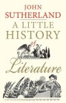 John Sutherland - A Little History Of Literature