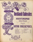 Hollaender, Victor: - Durchlaut Radieschen. Ausstattungsposse von Julius Freund. Für Gesang mit Piano: Siehste. Couplet