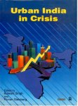 Steinberg, Kulwant & Florian (eds.) Singh - Urban India in crisis.