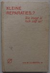 Gestel M van Jr - Kleine reparaties? Die knapt u toch zelf op