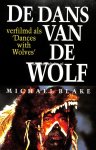 Blake, Michael - De dans van de wolf