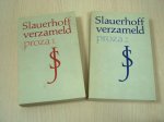 Slauerhoff, J. - Verzameld proza - Deel 1 en deel 2
