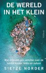 Sietze Norder - De wereld in het klein