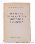 Pidal, R. Menéndez. - Manual de Gramática Histórica Española. Décima edición.