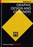 Livingston, Alan and Isabella - Dictionary of Graphic Design and designers. New Edition